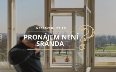 Pronájem není sranda?